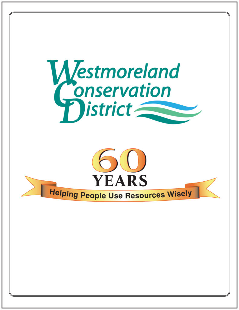 Westmoreland Conservation District 60th Anniversary Time Line Booklet